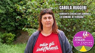Carola Ruggeri - Candidata nella lista La Comune di Ferrara
